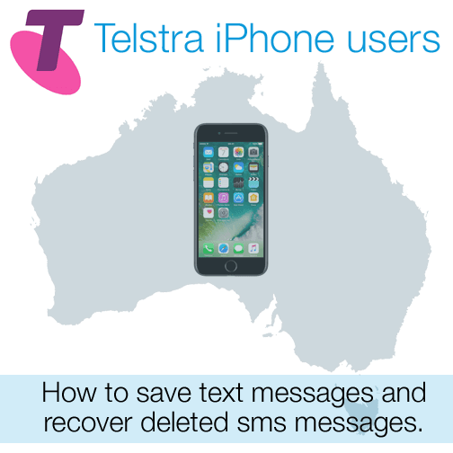 Telstra iPhone users save and export SMS and iMessage text messages.